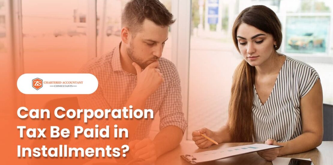 Can Corporation Tax Be Paid in Installments?